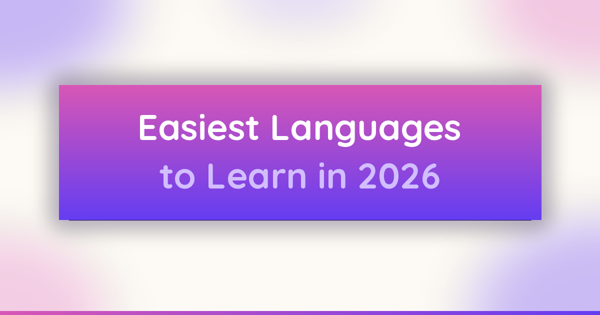 Easiest Languages to Learn for English Speakers in 2026 (Ranked by Real Data)
